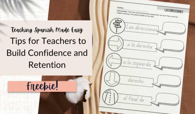 Teaching Spanish Made Easy Tips for Teachers to Build Confidence and Retention